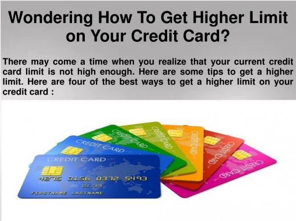 Wondering How To Get Higher Limit on Your Credit Card?