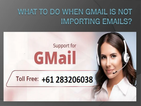 What To Do When Gmail Is Not Importing Emails?