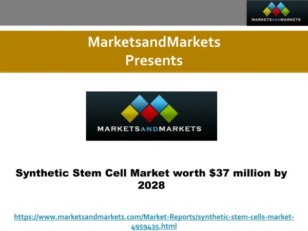 Growth Of Synthetic Stem Cells Market