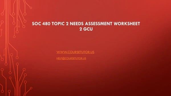 soc 480 topic 2 needs assessment worksheet 2 gcu