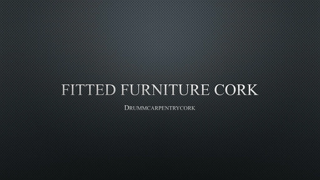 fitted furniture cork