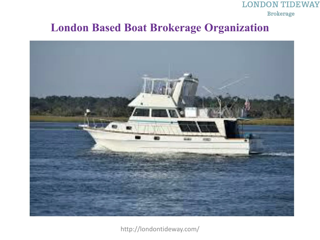 london based boat brokerage organization