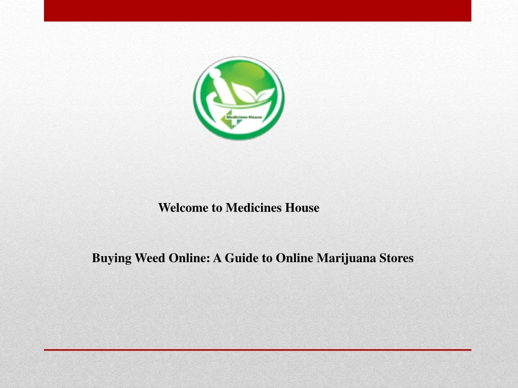 welcome to medicines house