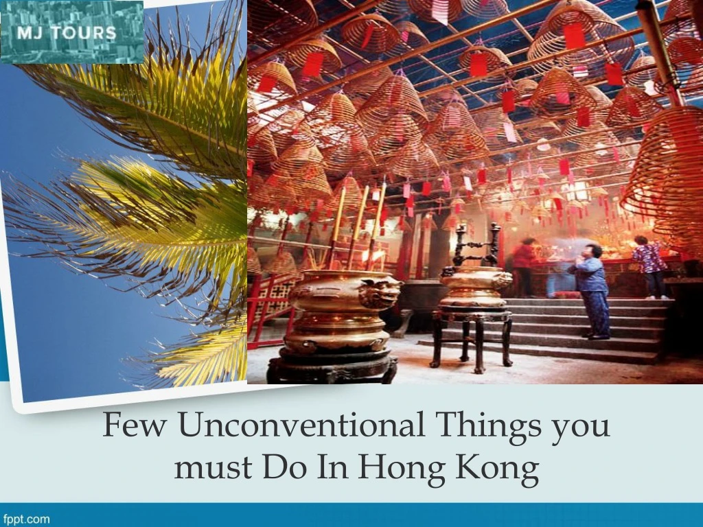 few unconventional things you must do in hong kong