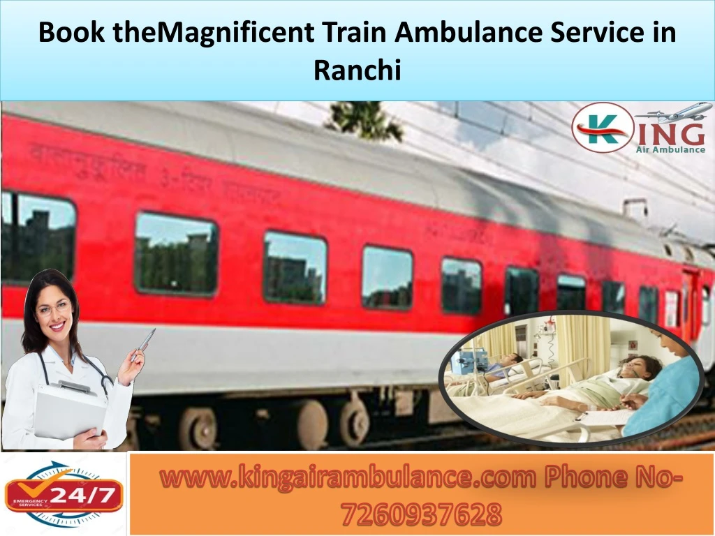 book the magnificent train ambulance service in ranchi