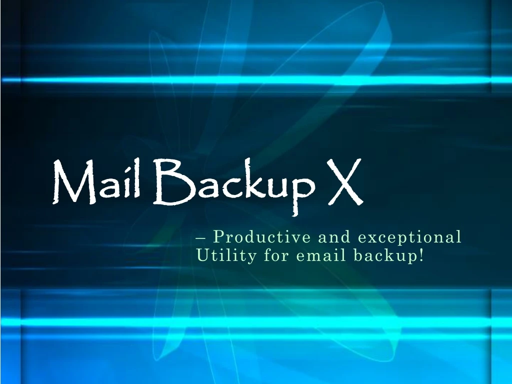 mail backup x