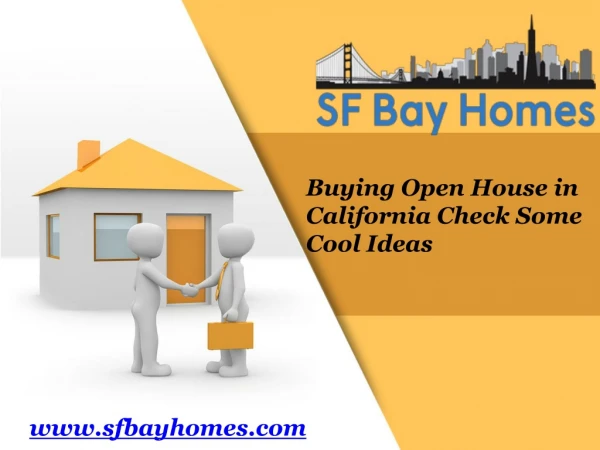 Buying Open House in California Check Some Cool Ideas