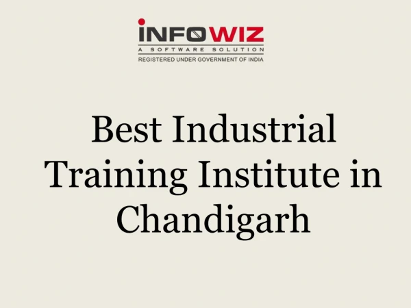 Best Industrial Training Institute in Chandigarh