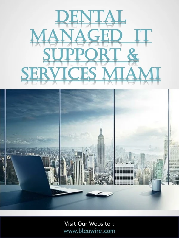 Dental Managed IT Support & Services Miami