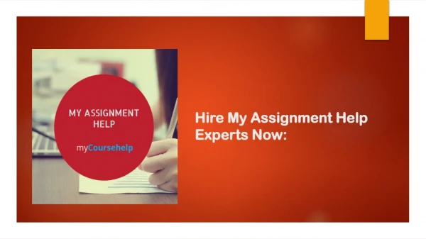 Hire My Assignment Help Experts Now: