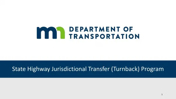 State Highway Jurisdictional Transfer ( Turnback ) Program