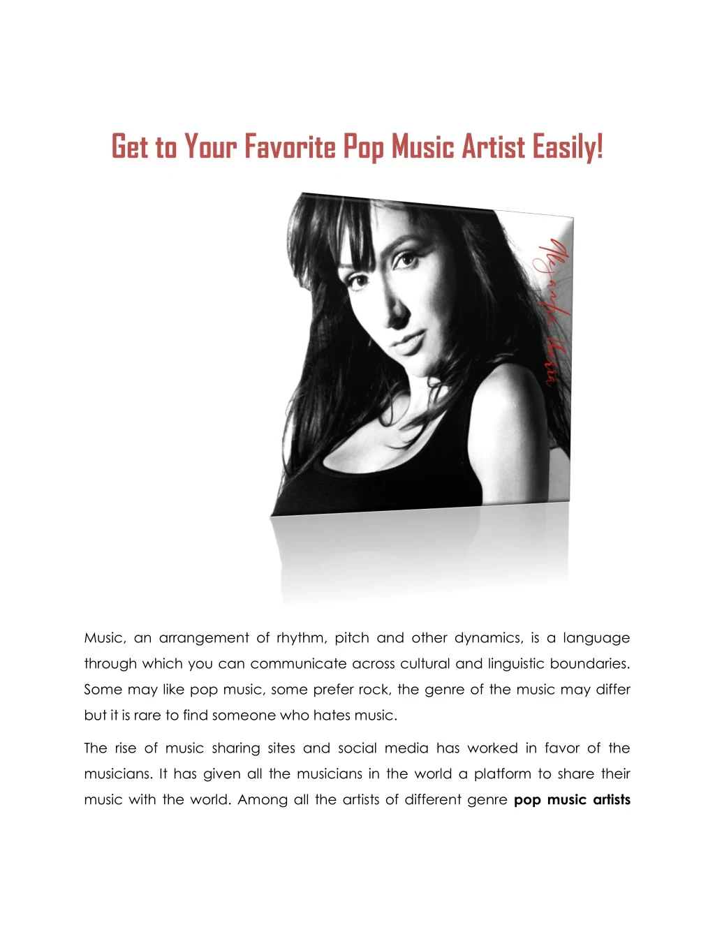 get to your favorite pop music artist easily