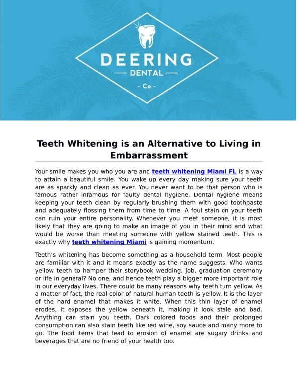 Teeth Whitening is an Alternative to Living in Embarrassment
