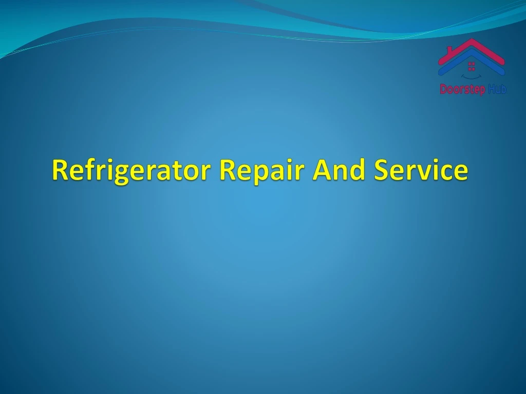 refrigerator repair and service
