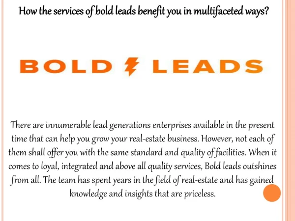 How the services of bold leads benefit you in multifaceted ways?