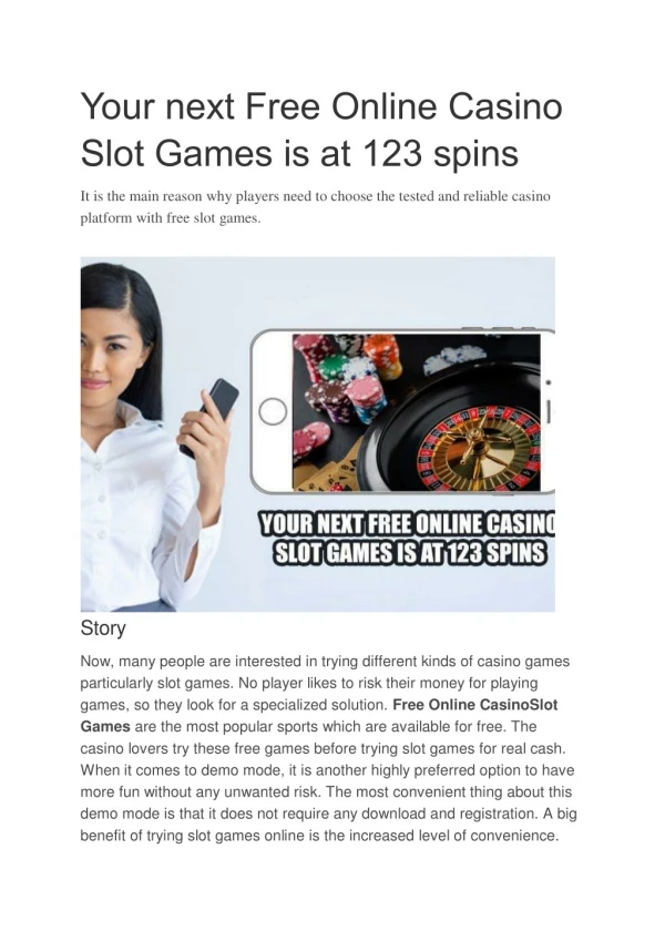 Your next Free Online Casino Slot Games is at 123 spins