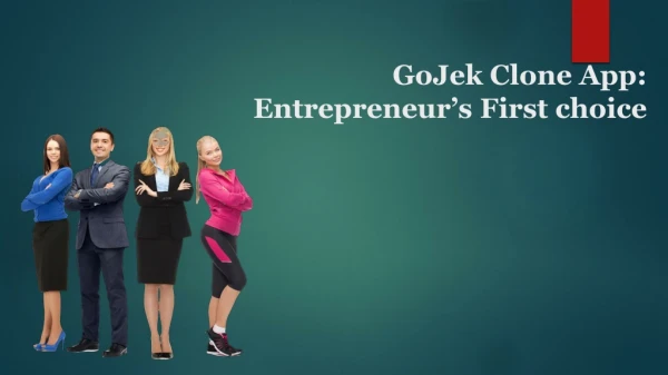 GoJek Clone App: Entrepreneur’s First choice