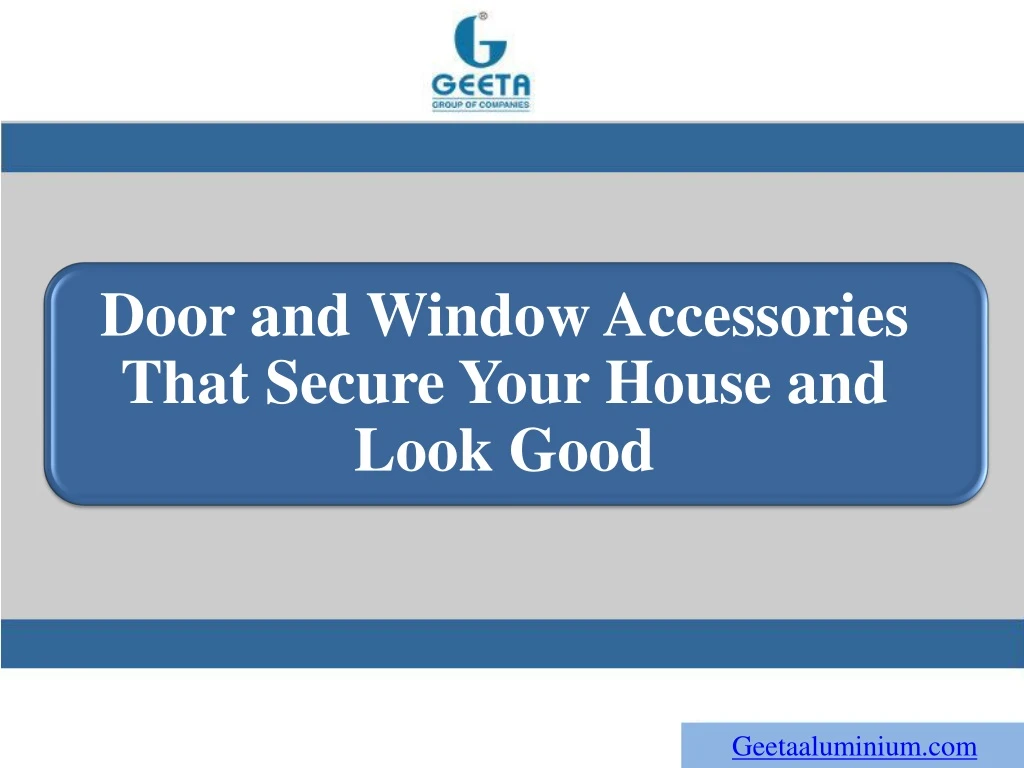 door and window accessories that secure your