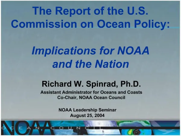 The Report of the U.S. Commission on Ocean Policy: Implications for NOAA and the Nation