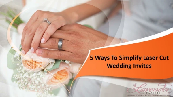 5 Ways To Simplify Laser Cut Wedding Invites