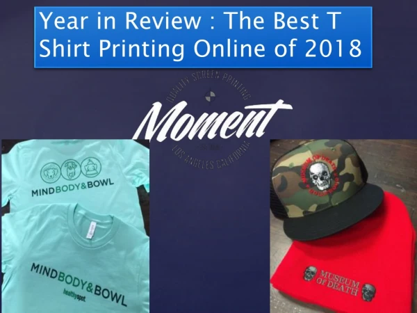 Year in Review : The Best T Shirt Printing Online of 2018