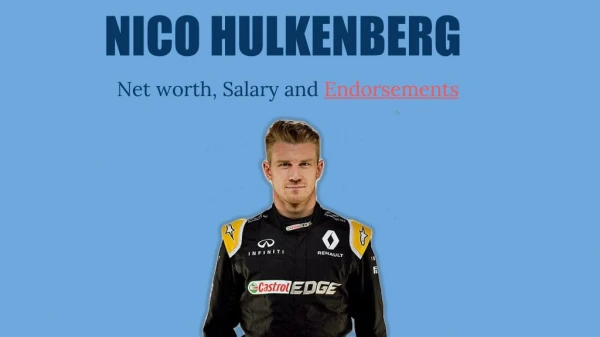 Nico Hulkenberg’s Net Worth, Salary and Endorsements