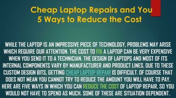 Cheap Laptop Repairs and You - 5 Ways to Reduce the Cost