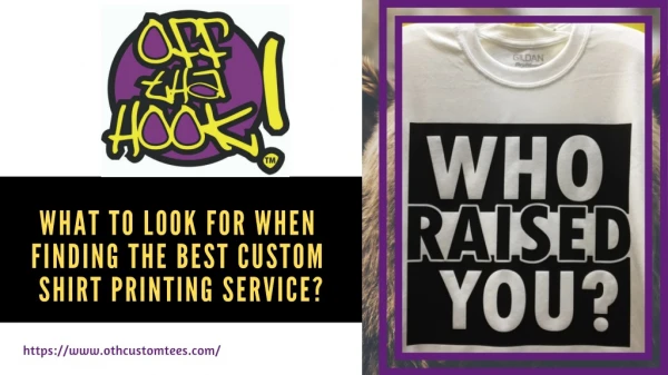 What to Look for When Finding the Best Custom Shirt Printing Service?