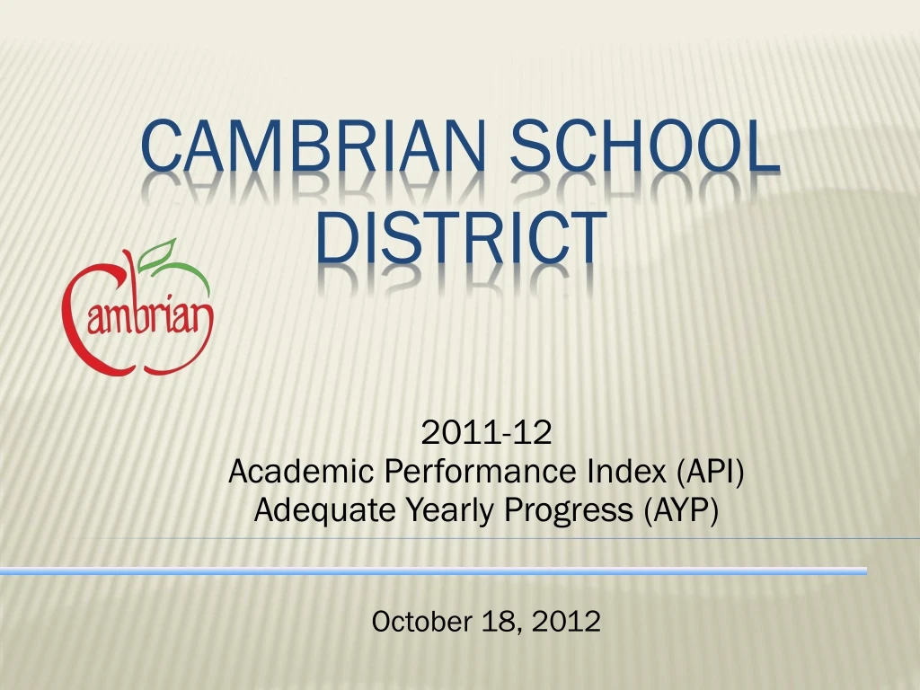 2011 12 academic performance index api adequate yearly progress ayp october 18 2012