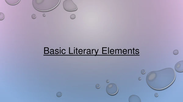 Basic Literary Elements