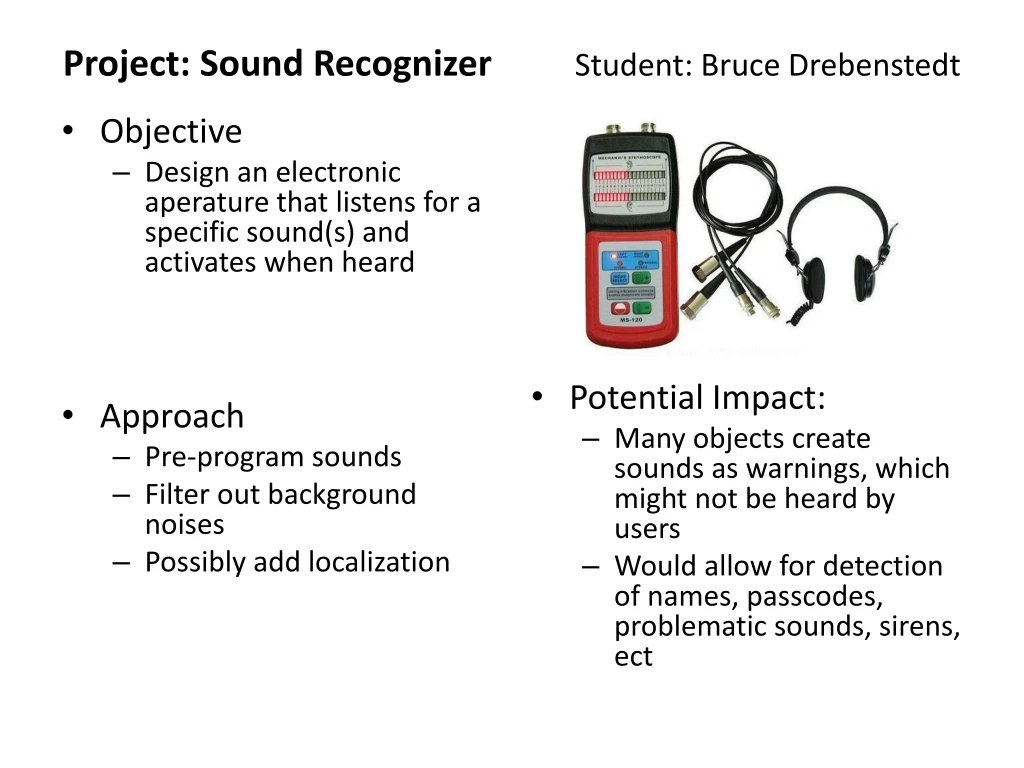 project sound recognizer student bruce drebenstedt