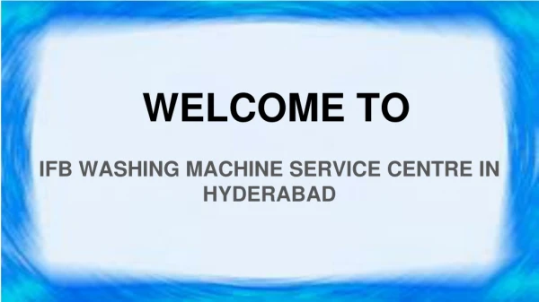 IFB Washing machine service center in Hyderabad