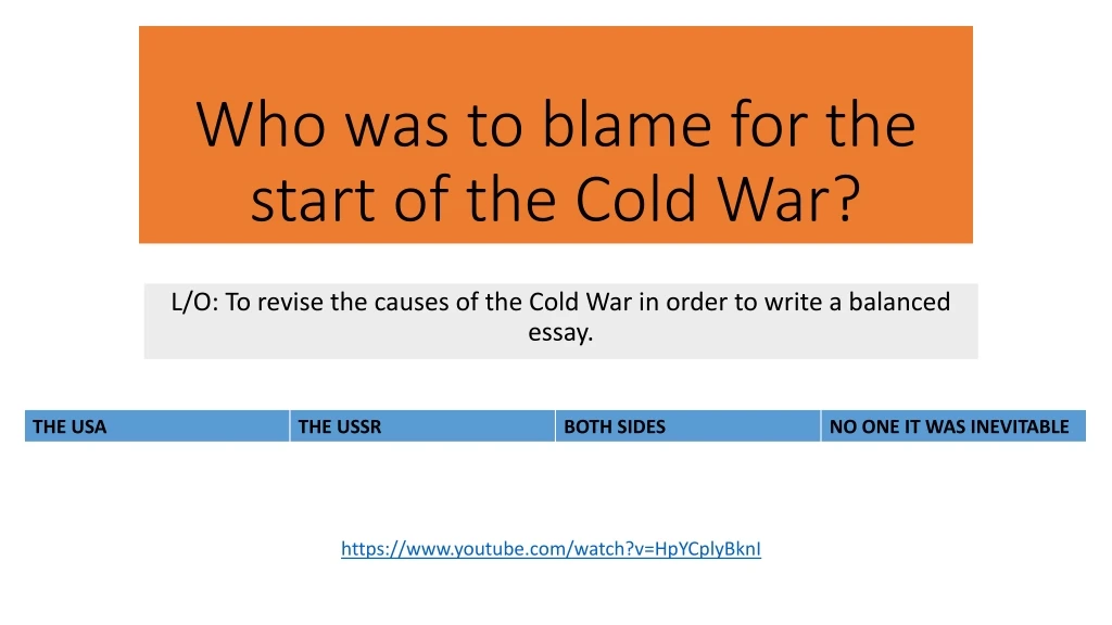 who was to blame for the start of the cold war
