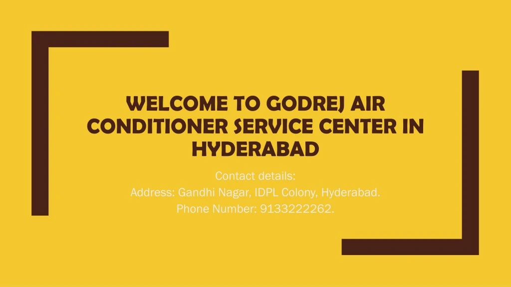 welcome to godrej a ir conditioner s ervice c enter in hyderabad