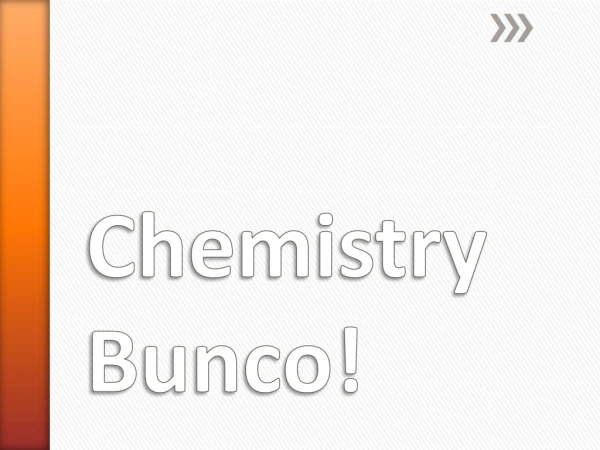Chemistry Bunco!