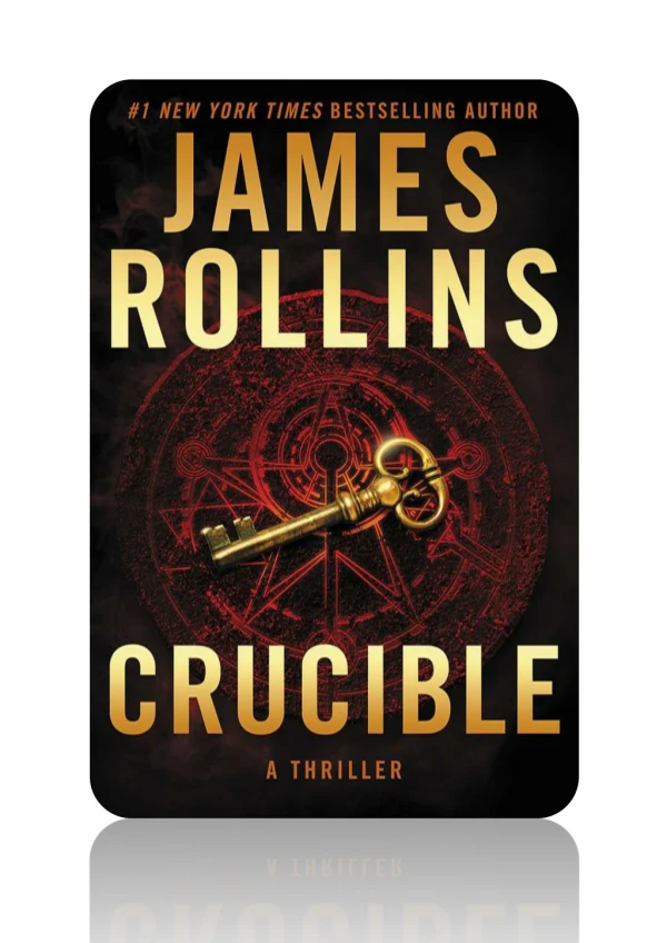 Free Read And Download Online Crucible By James Rollins