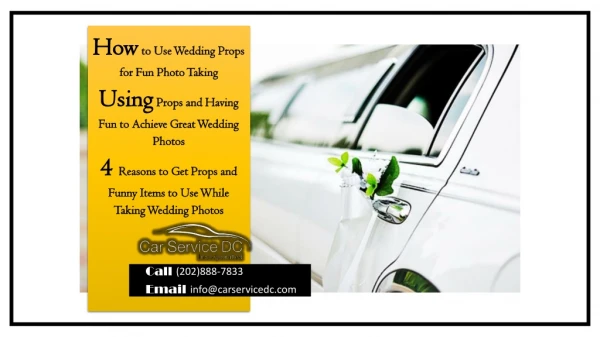 4 Reasons to Get Props and Funny Items to Use While Taking Wedding Photos-Car Service DC