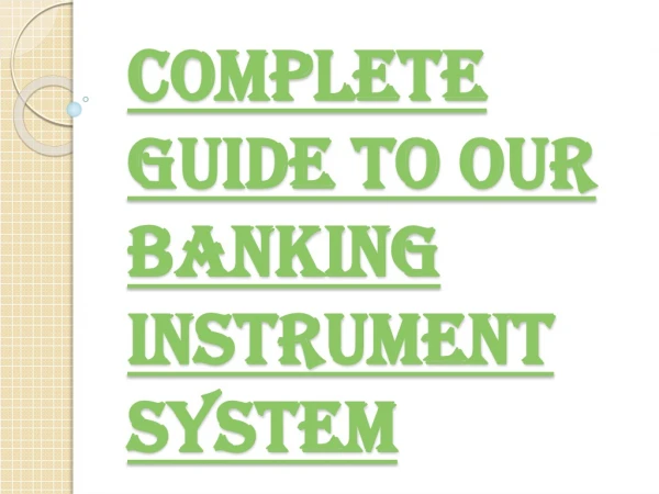Main Objectives of Banking Instruments