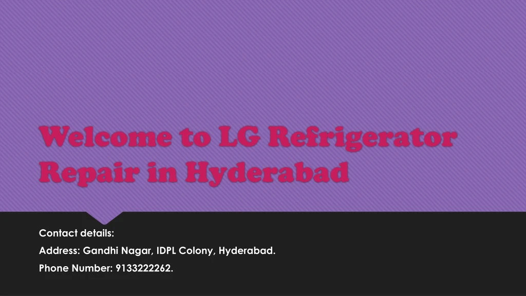 welcome to lg r efrigerator r epair in hyderabad
