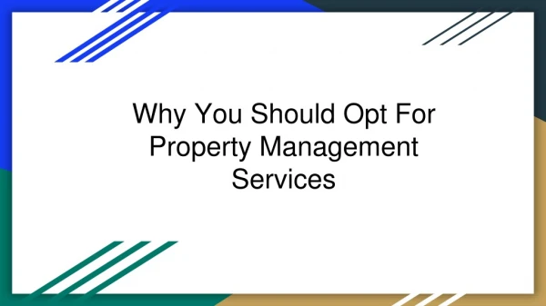 Why You Should Opt For Property Management Services
