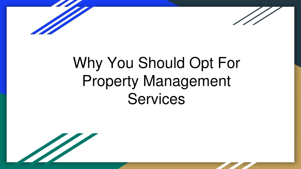 why you should opt for property management services