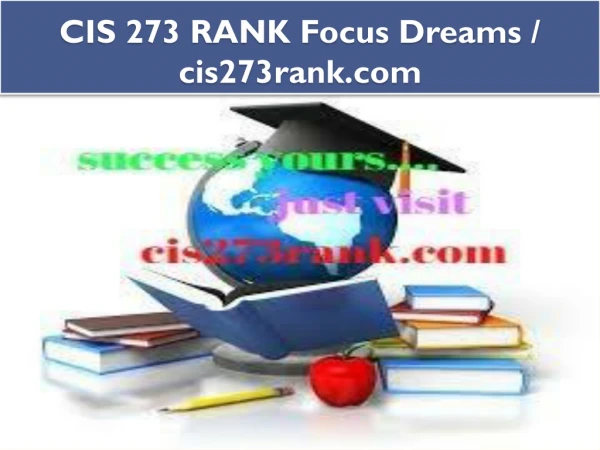 CIS 273 RANK Focus Dreams / cis273rank.com