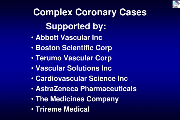 Complex Coronary Cases