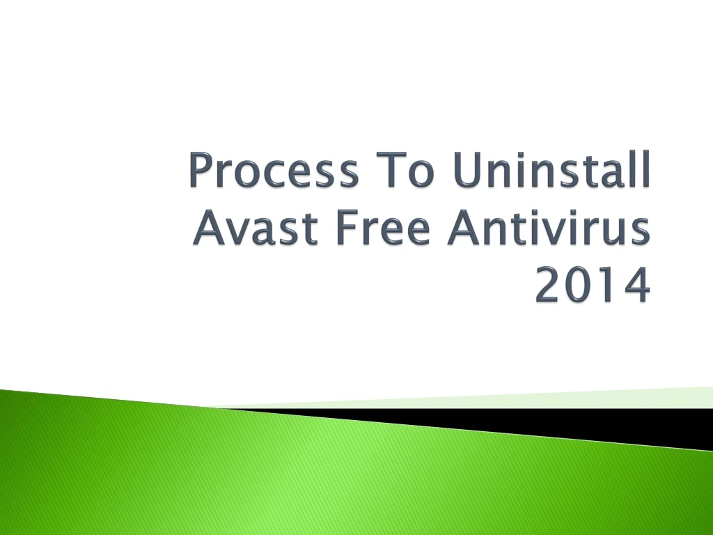 process to uninstall avast free antivirus 2014