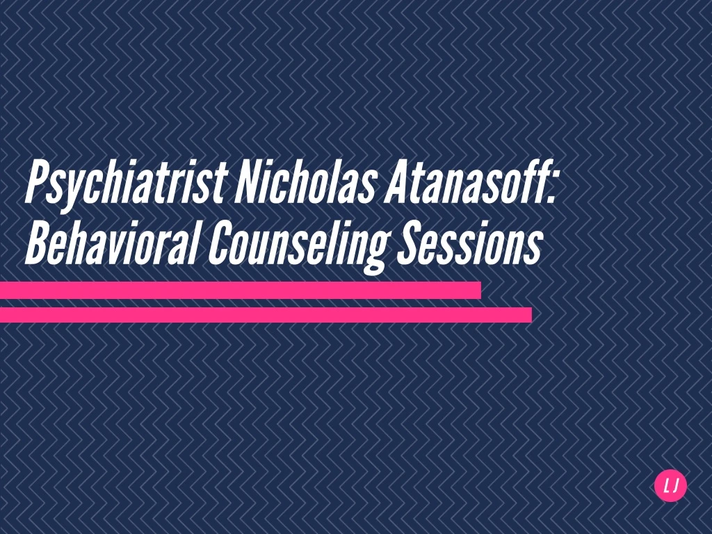 psychiatrist nicholas atanasoff behavioral