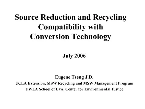 Source Reduction and Recycling Compatibility with Conversion Technology