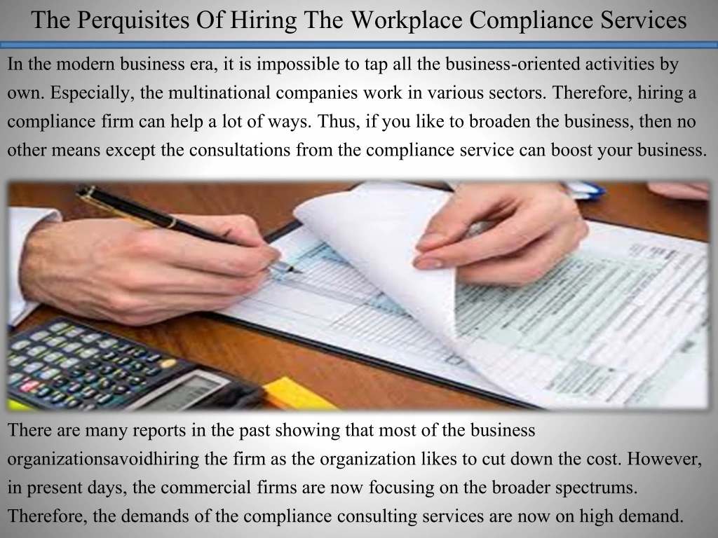 the perquisites of hiring the workplace