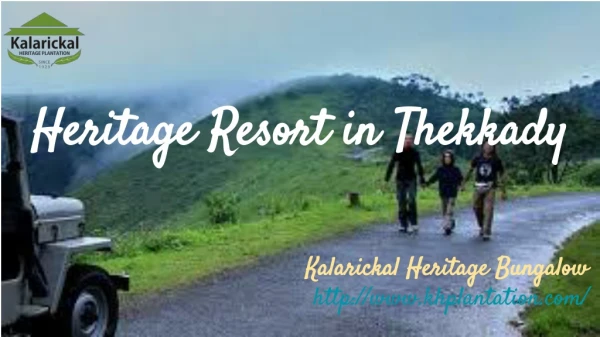 Heritage Homestay Resort in Thekkady
