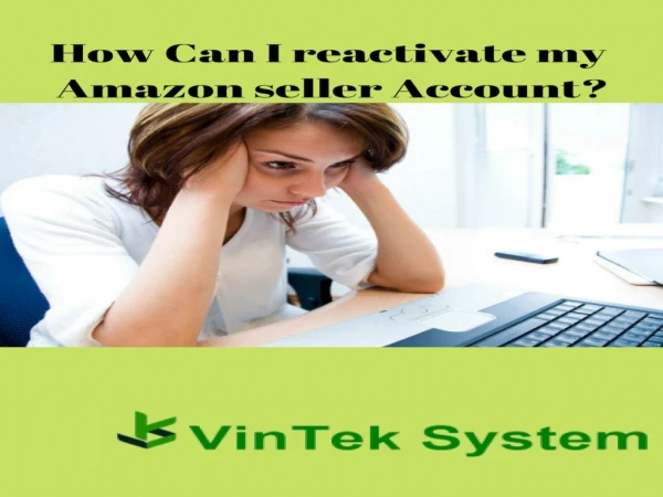 | 1-844-444-4171 |How Can I reactivate my Amazon seller Account?