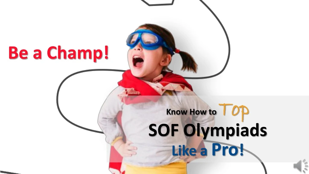 know how to top sof olympiads like a pro